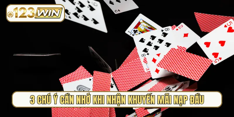 3 chú ý cần nhớ khi nhận khuyến mãi nạp đầu