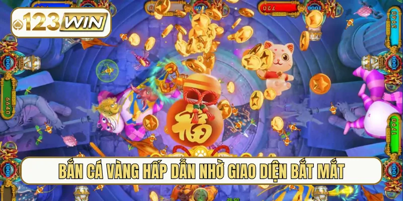 Bắn cá vàng hấp dẫn nhờ giao diện bắt mắt