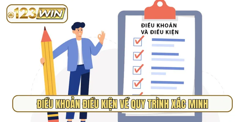 Điều khoản điều kiện về quy trình xác minh